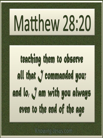 Matthew 28:20 I Am With You Always (green)